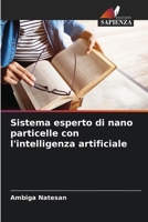 Sistema esperto di nano particelle con l'intelligenza artificiale (Italian Edition) 6206498816 Book Cover