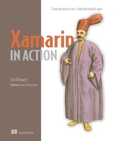 Xamarin in Action: Creating native cross-platform mobile apps 1617294381 Book Cover