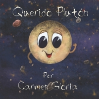 Querido Plutón (Astronomía Para Niños) 1950767124 Book Cover