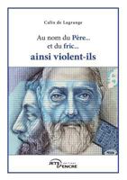 Au nom du Père... du fric... ainsi violent-ils 2354854668 Book Cover