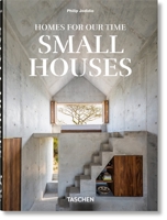 Homes for Our Time. Small Houses. 45th Ed. 3836598906 Book Cover