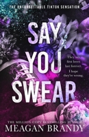 Say You Swear 146422191X Book Cover