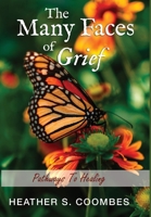 The Many Faces of Grief 0645492043 Book Cover