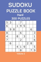 Sudoku Puzzle Book Hard: 300 Puzzles Volume 2 B08F65S7FQ Book Cover