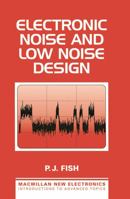 Electronic Noise and Low Noise Design 0070210047 Book Cover