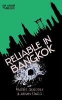 Reliable in Bangkok: An Asian Thriller: 1 B092PB9CLP Book Cover