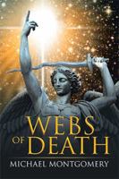 Webs of Death 1543421504 Book Cover