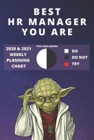 2020 & 2021 Two-Year Weekly Planner For Best HR Manager Gift Funny Yoda Quote Appointment Book Two Year Agenda Notebook: Star Wars Fan Daily Logbook Month Calendar: 2 Years of Monthly Plans Personal D 1706381514 Book Cover