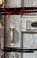 Splintered: A Collection of Poetry B08R6TN13X Book Cover