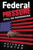 Federal Pressure II 0578301776 Book Cover