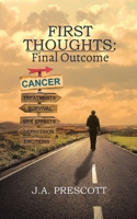 First Thoughts: Final Outcome 1528901061 Book Cover