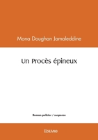 Un Procès épineux (French Edition) 2414601876 Book Cover