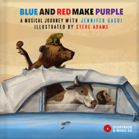 Blue and Red Make Purple: A Musical Journey with Jennifer Gasoi 2924217792 Book Cover