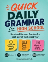 Quick Daily Grammar for High School: Short and Focused Practice for Each Day of the School Year 9918959444 Book Cover