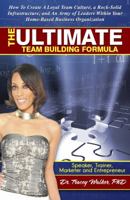 The Ultimate Team Building Formula 0990389502 Book Cover