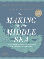 The Making of the Middle Sea 0199999783 Book Cover