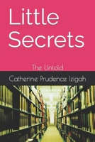 Little Secrets: The Untold B0BW2LM8PJ Book Cover
