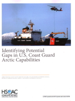 Identifying Potential Gaps in U.S. Coast Guard Arctic Capabilities 1977400124 Book Cover