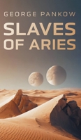Slaves of Aries 103832470X Book Cover