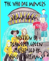 The Who Dat Movers: Jump Team B09DJ7DN7R Book Cover