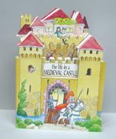 Life in a Medieval Castle 0764157515 Book Cover