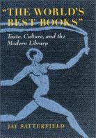 The World's Best Books: Taste, Culture and the Modern Library (Studies in Print Culture & the History of the Book) 1558493530 Book Cover