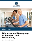 Diabetes und Bewegung: Prävention und Behandlung (German Edition) 6209864031 Book Cover