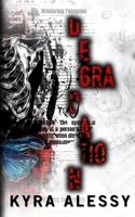 Degradation: Den of Deception Book 2 B0F1K8NSW6 Book Cover