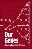 Our Genes: A Philosophical Perspective on Human Evolutionary Genomics 1316621502 Book Cover