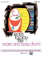 Learn to Play the Snare and Bass Drum, Book 1 (Learn to Play) 0739018191 Book Cover