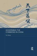 Governing the Commons in China 0367186004 Book Cover