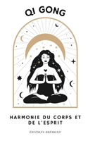 Qi Gong: Harmonie du Corps et de l'Esprit B0CQRG2PQC Book Cover