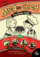 Meg and Greg: The Bake Sale 1459824962 Book Cover