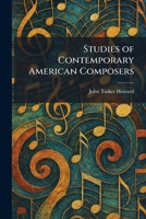 Studies of Contemporary American Composers 1026015871 Book Cover
