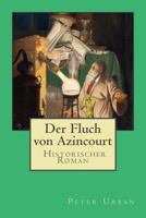 Der Fluch von Azincourt: Gesamtausgabe (Der Meister des Boesen) 1500556556 Book Cover