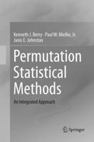 Permutation Statistical Methods: An Integrated Approach 3319287680 Book Cover