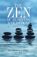The Zen of Business Acquisitions 1641373636 Book Cover