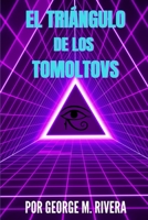 El Triangulo de Los Tomoltovs B08NWTCSVL Book Cover