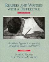 Readers and Writers with a Difference: A Holistic Approach to Teaching Struggling Readers and Writers 0435072153 Book Cover