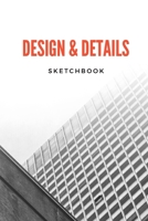 Design & Details Sketchbook: Grid Dot Paper (6x9 100 Pages) Sketch Journal for Architectural Planning, Organizer for Architects, Students of Architecture, Design, Construction and Engineering. 1675551847 Book Cover