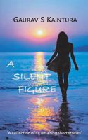 A Silent Figure 198580851X Book Cover