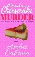 Strawberry Cheesecake Murder 1537534858 Book Cover