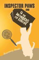 Inspector Paws and the Wonders of Europe 1475973667 Book Cover