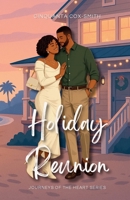 Holiday Reunion: Special Edition (Journeys of the Heart) B0GV2383PL Book Cover