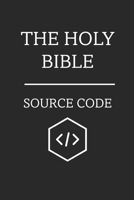 Source Code: The Holy Bible B0B928NSSR Book Cover