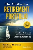 The All-Weather Retirement Portfolio 1950863530 Book Cover