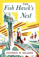 The Fish Hawk's Nest 1931177651 Book Cover