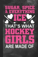 That's What Hockey Girls Are Made Of: Blank Lined Notebook Journal Gift for Ice Hockey Lover 1694364518 Book Cover