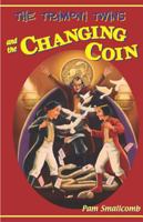 The Trimoni Twins and the Changing Coin 1582349894 Book Cover