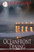 Oceanfront Dining 154408224X Book Cover